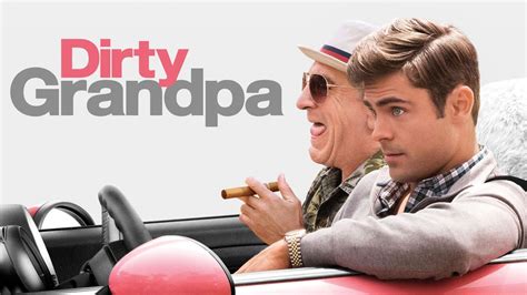 dirty grandpa movie watch online|Dirty Grandpa (2016) .